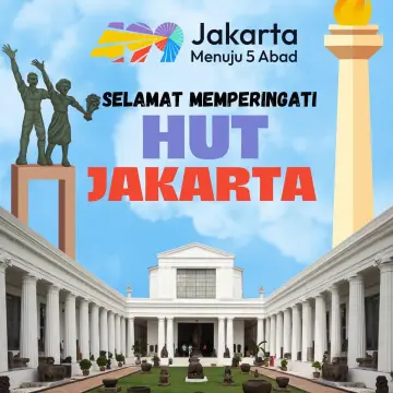 Happy Commemoration of Jakarta's 499th Anniversary